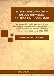 El Elemento Político en los Crímenes Contra la Humanidad