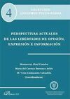 PERSPECTIVAS ACTUALES DE LAS LIBERTADES DE OPINIÓN, EXPRESIÓN E INFORMACIÓN