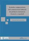 ESTUDIO COMPARATISTA DEL CONTENCIOSO LABORAL DE PRIMERA INSTANCIA FRANCÉS Y ESPA