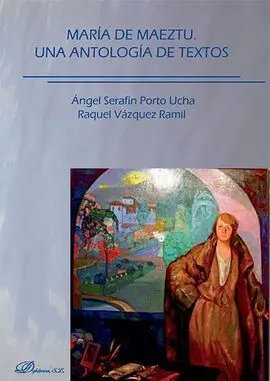 María de Maeztu. Una Antología de Textos
