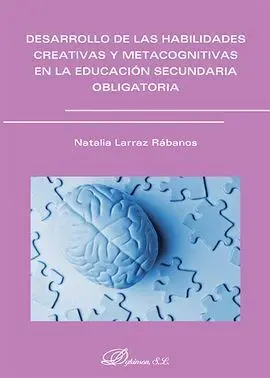 Desarrollo de las Habilidades Creativas y Metacoginitivas en la Educación Secundaria Obligatoria