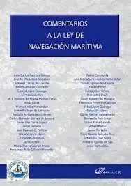 Comentarios a la Ley de Navegación Marítima