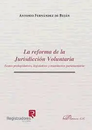 La Reforma de la Jurisdicción Voluntaria