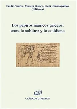 Los Papiros Mágicos Griegos: entre lo Sublime y lo Cotidiano