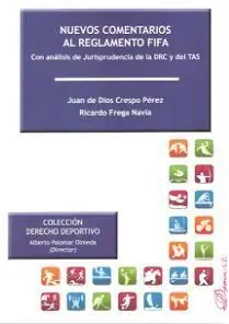 Nuevos Comentarios Al Reglamento Fifa
