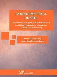 La Reforma Penal de 2015