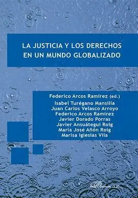 La Justicia y los Derechos en un Mundo Globalizado