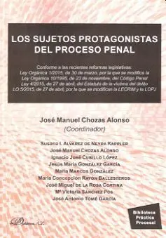 Los Sujetos Protagonistas del Proceso Penal