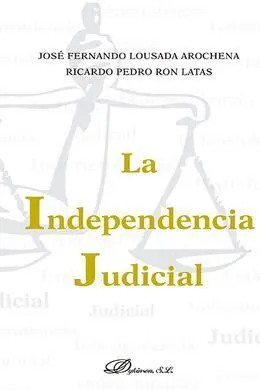 La Independencia Judicial