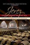 JEREZ, CIUDAD EUROPEA DEL VINO 2014