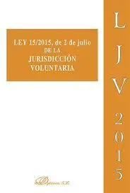 Ley 15/2015, de 2 de Julio de la Jurisdicción Voluntaria