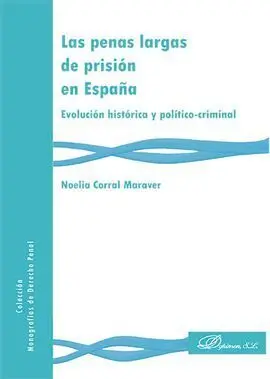 Las Penas Largas de Prision en España