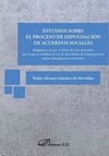 ESTUDIOS SOBRE EL PROCESO DE IMPUGNACIÓN DE ACUERDOS SOCIALES