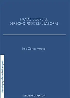 Notas Sobre el Derecho Procesal Laboral