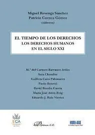 El Tiempo de los Derechos. Los Derechos Humanos en el Siglo Xxi