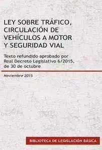 Ley Sobre Tráfico, Circulación de Vehículos a Motor y Seguridad Vial