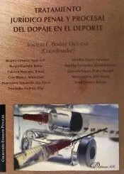 Tratamiento Jurídico Penal y Procesal del Dopaje en el Deporte