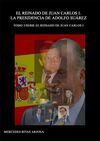EL REINADO DE JUAN CARLOS I.  LA PRESIDENCIA DE ADOLFO SUÁREZ. 1976-1981