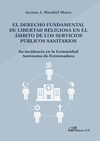 EL DERECHO FUNDAMENTAL DE LIBERTAD RELIGIOSA EN EL ÁMBITO DE LOS SERVICIOS PÚBLICOS SANITARIOS