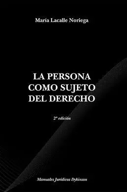 La Persona Como Sujeto del Derecho