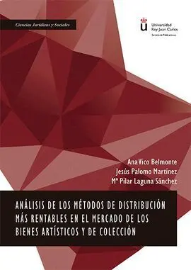 Análisis de los Métodos de Distribución Más Rentables en el Mercado de los Bienes Artisticos y de Coleccion