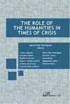 THE ROLE OF THE HUMANITIES IN TIMES OF CRISIS