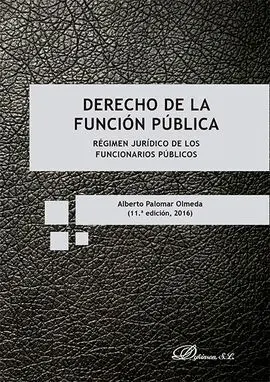 Derecho de la Función Pública. 11ª Ed. 2016