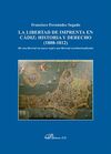 LA LIBERTAD DE IMPRENTA EN CADIZ: HISTORIA Y DERECHO 1802-1812