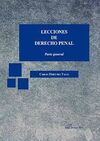 LECCIONES DE DERECHO PENAL. PARTE GENERAL