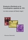PROVINCIA Y TERRITORIO EN LA CONSTITUYENTE ESPAÑOLA DE 1931
