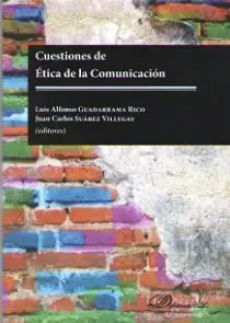 Cuestiones de Etica de la Comunicacion