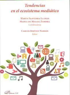 Tendencias en el Ecosistema Mediático