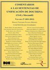 COMENTARIOS A LAS SENTENCIAS DE UNIFICACIÓN DE DOCTRINA. CIVIL Y MERCANTIL. VOLUMEN 5º (2011-2012)
