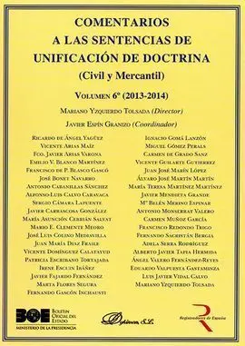 Comentarios a las Sentencias de Unificación de Doctrina. Civil y Mercantil. Volumen 6 (2013-2014)
