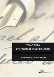 Vida y Obra del Profesor Sánchez Agesta