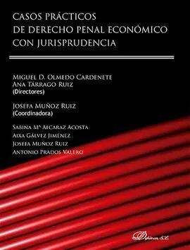 Casos Prácticos de Derecho Penal Económico con Jurisprudencia