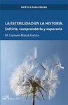 LA ESTERILIDAD EN LA HISTORIA. SUFRIRLA, COMPRENDERLA Y SUPERARLA