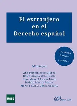 El Extranjero en el Derecho Español (2ª Ed. 2016)