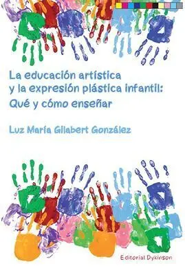 La Educación Artística y la Expresión Plástica Infantil