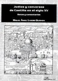Judíos y Conversos de Castilla en el Siglo Xv