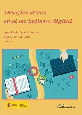 Desafíos Éticos en el Periodismo Digital