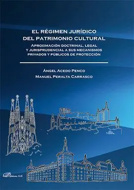 El Régimen Jurídico del Patrimonio Cultural