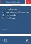 LOS REGÍMENES ECONÓMICO MATRIMONIALES DE COMUNIDAD EN CATALUÑA
