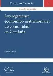 Los Regímenes Económico Matrimoniales de Comunidad en Cataluña
