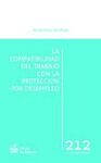LA COMPATIBILIDAD DEL TRABAJO CON LA PROTECCIÓN POR DESEMPLEO