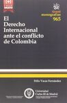EL DERECHO INTERNACIONAL ANTE EL CONFLICTO DE COLOMBIA