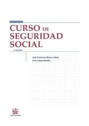 Curso de Seguridad Social (6ª Ed. )