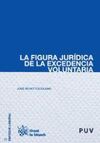 LA FIGURA JURÍDICA DE LA EXCEDENCIA VOLUNTARIA