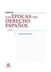 LAS ÉPOCAS DEL DERECHO ESPAÑOL