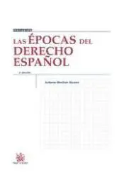 Las Épocas del Derecho Español